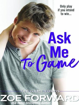 cover image of Ask Me to Game